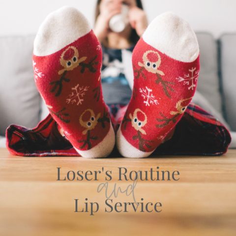 EPISODE 23: October 6, 2009 - On the “Loser’s Routine” and “Lip Service”