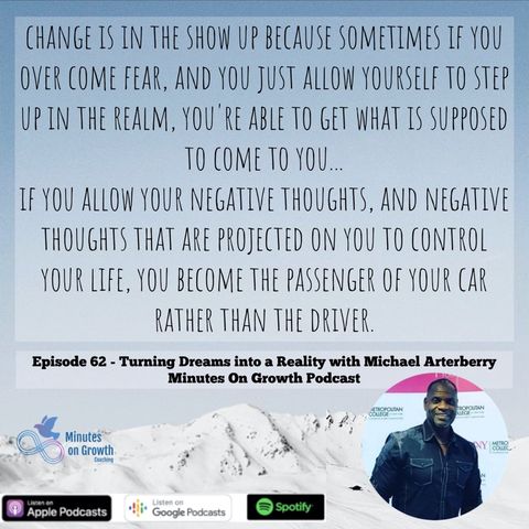 Episode 62: Turning Dreams into a Reality with Michael Arterberry