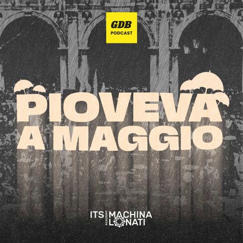 Pioveva a maggio