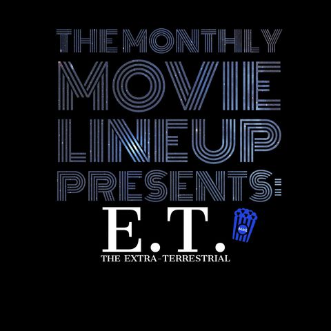 Episode 3: E.T. The Extra-Terrestrial