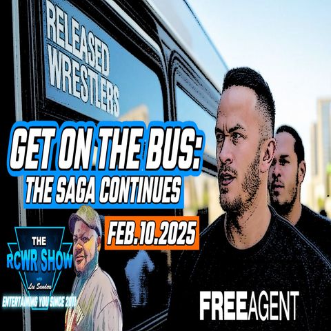 Episode 1143: More WWE & AEW Releases! About Dat Superbowl! The RCWR Show 2/10/25