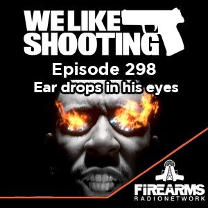 WLS 298 - Ear drops in his eyes