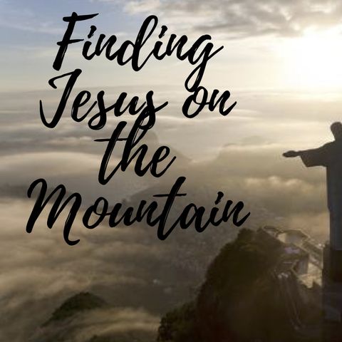 12-29-2019 LifeBridge: Finding Jesus on the Mountain