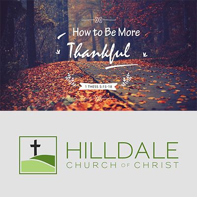 How To Be More Thankful - Steve Kirby, Minister