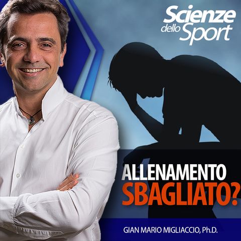 Disallenamento | E se il tuo allenamento fosse sbagliato?