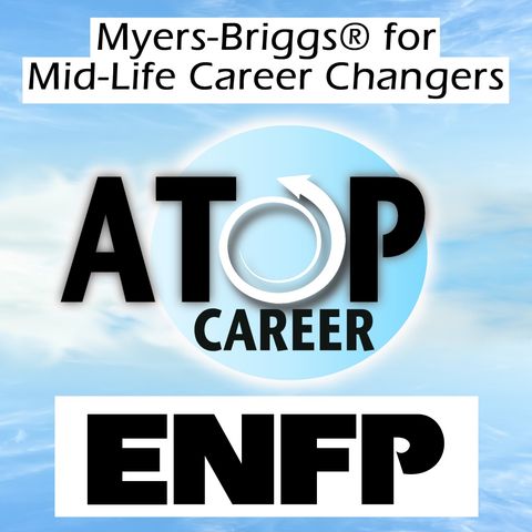 ENFP Job Tips and Career Advice