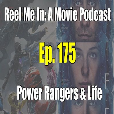 Ep. 175: Power Rangers & Life