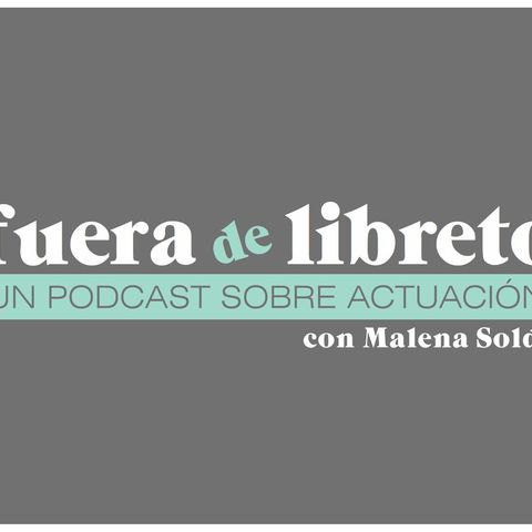 #6 Marta Betoldi | Fuera de libreto