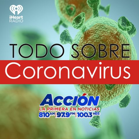 Todo Sobre Coronavirus 22 de mayo