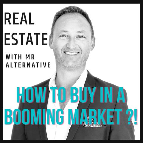 HOW TO BUY IN A BOOMING MARKET ?!