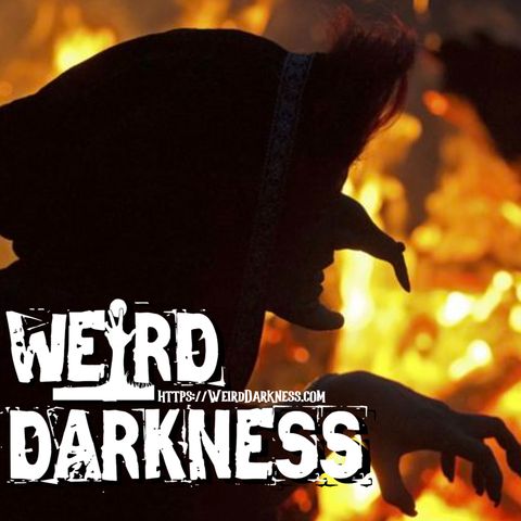 “JANET WISHART’S WITCHY WAYS” and More Strange True Stories! #WeirdDarkness