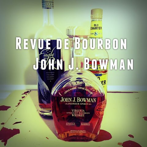 Revue de Bourbon Podcast - John J. Bowman
