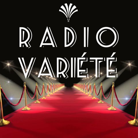 Gran Galà di chiusura di Radio Variété - Prima parte