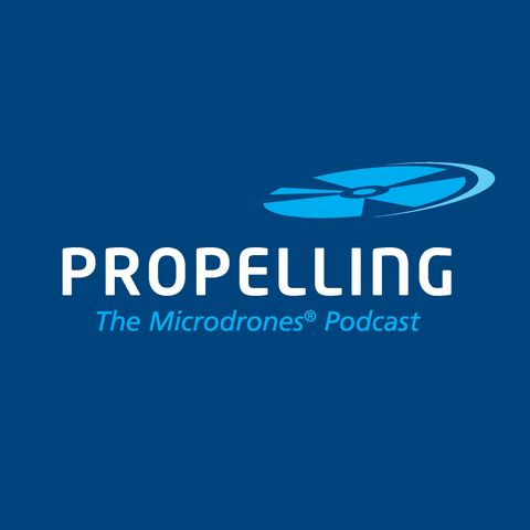 Propelling: Out of Sight, Not Out of Mind, with Samuel Flick of Microdrones