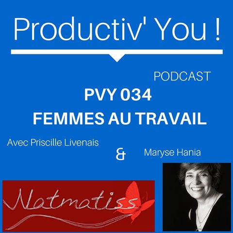PVY EP034 MARYSE HANIA FEMMES AU TRAVAIL