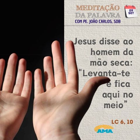 09 de setembro de 2024 - Meditação da Palavra do Senhor