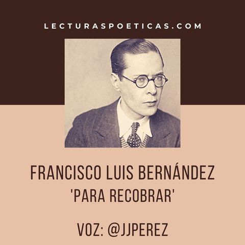 Francisco Luis Bernárdez · 'Para recobrar'