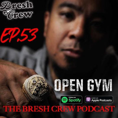 Ep.53- Open Gym (ft. Jeff Landicho)