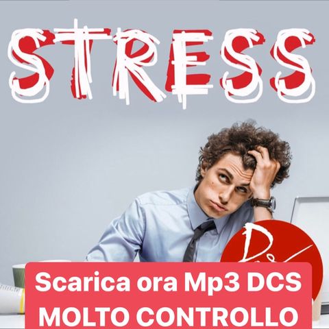MOLTO CONTROLLO dei NERVI NO STRESS MP3 DCS