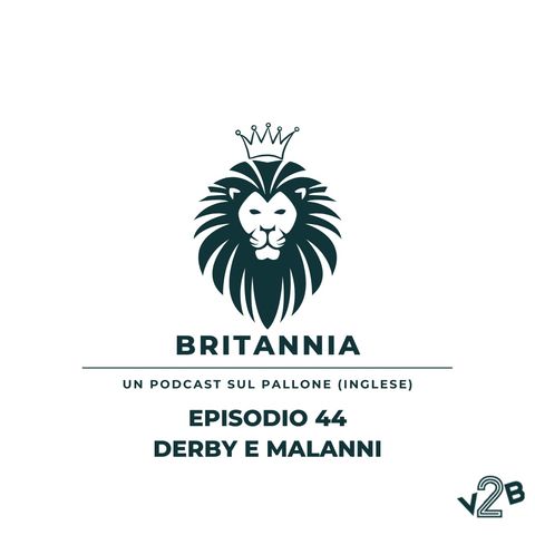 #44 - Derby e malanni