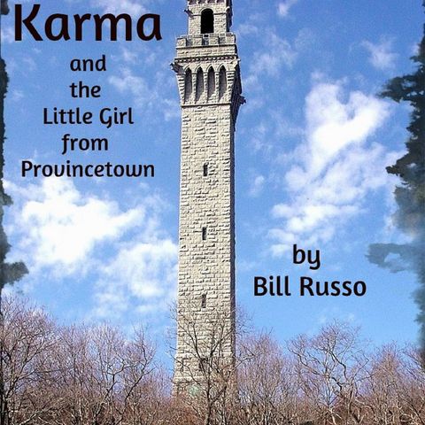 Karma and the Little Girl From Provincetown