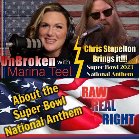 Feeling the Super Bowl National Anthem Ep 492