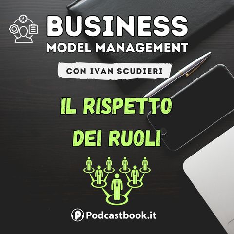 Il rispetto dei ruoli nel Business Model Management