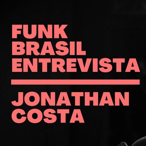 FUNK BRASIL #10 - Jonathan Costa