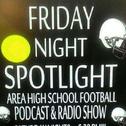 Friday Night Spotlight High School Football Scoreboard Show- Week 6