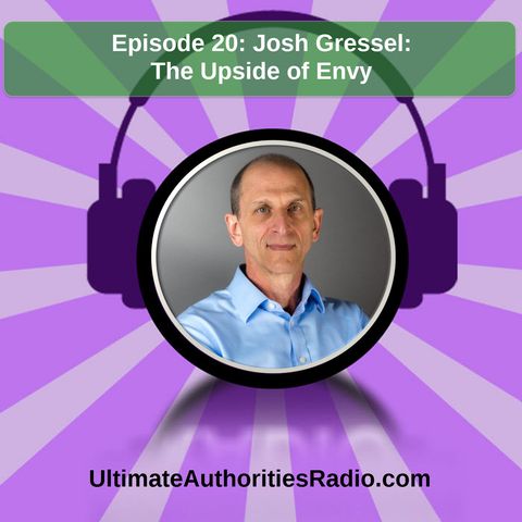 Josh Gressel - The Upside of Envy
