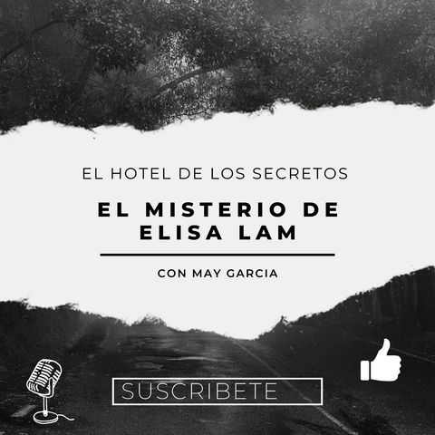 El hotel de los secretos "El misterio de Elisa Lam"