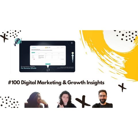 🎙️06 - Digital Marketing & Growth Insights