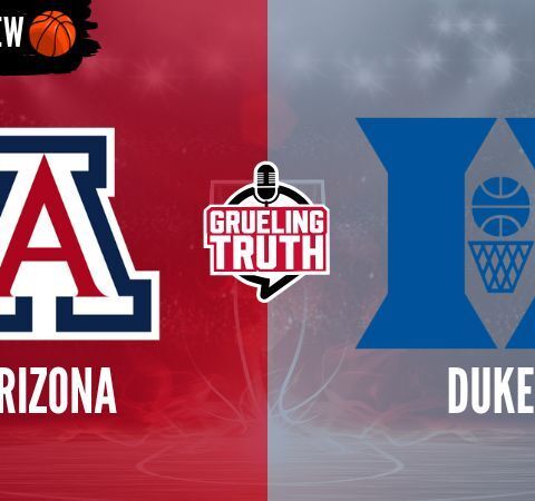 March Madness Preview Show: Arizona vs Duke, preview and prediction!