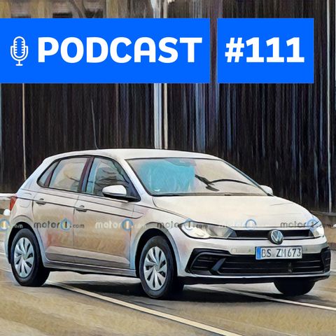 #111: Novo Polo e outras novidades da Volkswagen para 2022