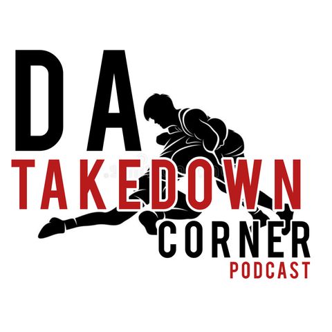Episode 8 - Da Takedown Corner Part2