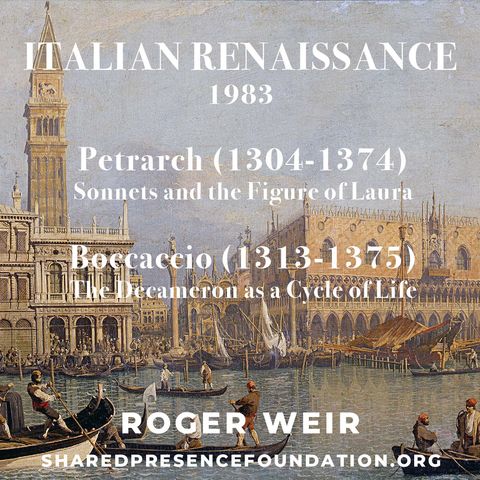 Petrarch (1304-1374) & Boccaccio (1313-1375)