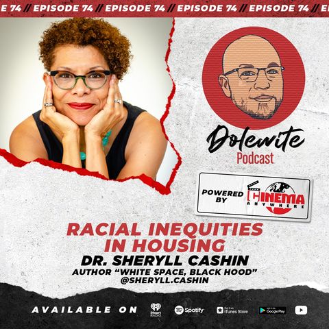 Racial Inequities in Housing with Dr. Sheryll Cashin