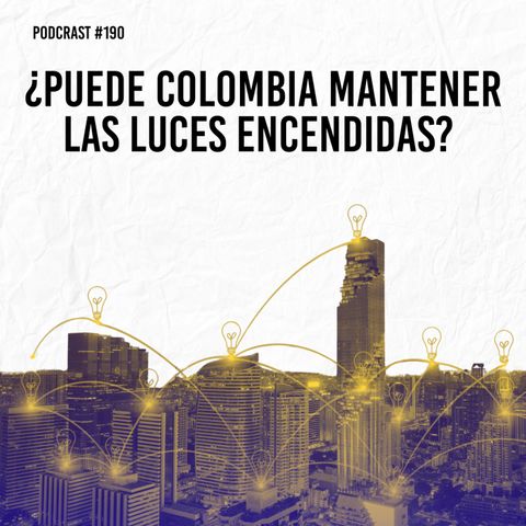 ¿Puede Colombia mantener las luces encendidas?