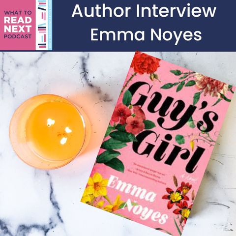 #694: Author Interview Emma Noyes