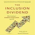 The Inclusion Dividend:  Why Investing in Diversity and Inclusion Pays Off with Business Expert & Author Mason Donovan