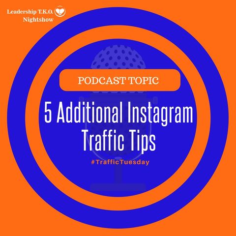 5 Additional Instagram Traffic Tips | Lakeisha McKnight