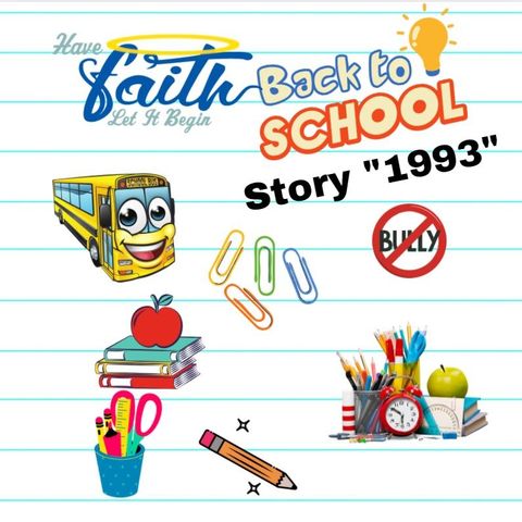 Back To School Story "1993"