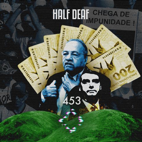 AntiCast 453 – Dinheiro no c* e as novas práticas de um país sem corrupção