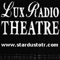 Lux Radio Theatre: Only Yesterday