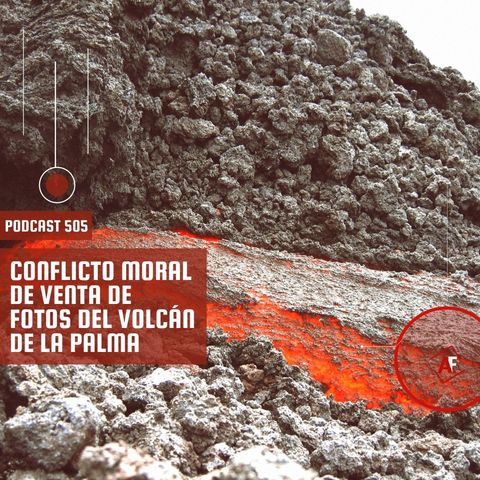 Conflicto moral de venta de fotos del volcán de La Palma