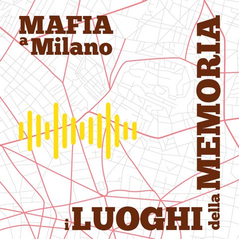 Capitolo I - Siamo a Milano, e vi parliamo di mafia