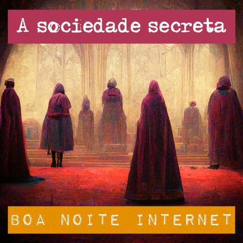 A sociedade secreta