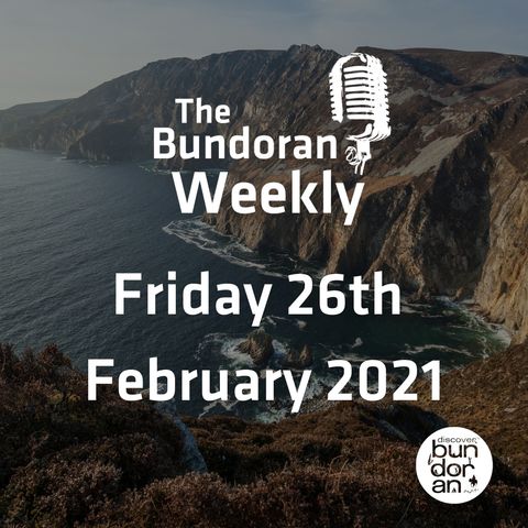 126 - The Bundoran Weekly - Friday 26th February 2021
