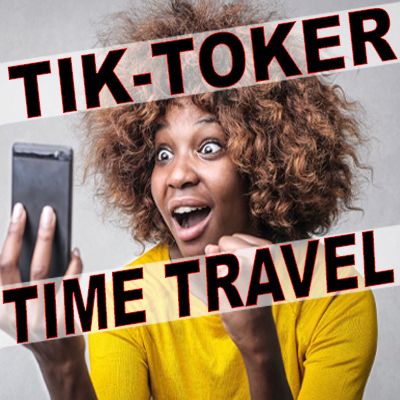 True Crime - TikTok Time Traveler is Still Stuck in 2027 and Still All Alone