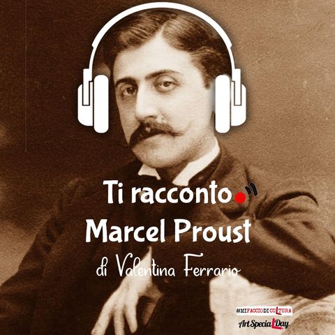 Ti Racconto Marcel Proust - Epidosio 1